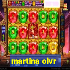 martina olvr